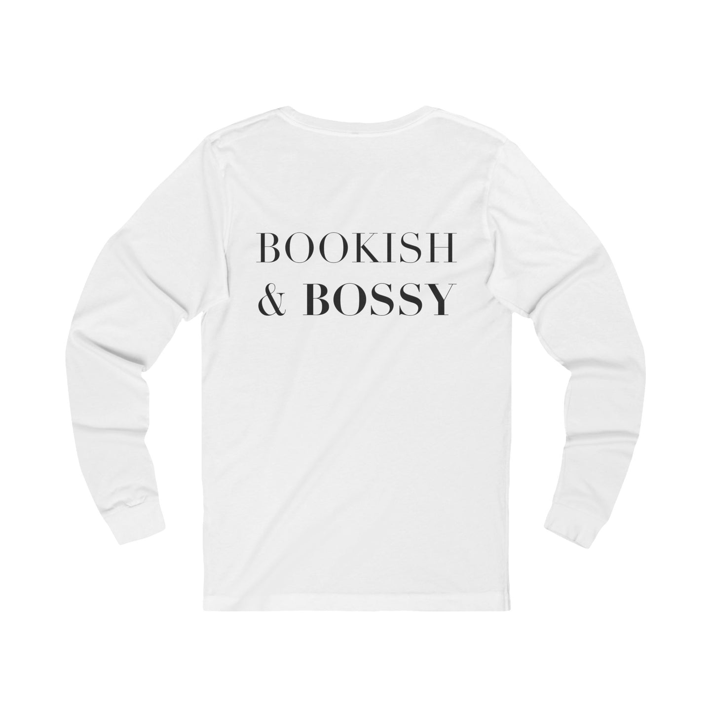 "Bookish & Bossy" Long Sleeve Tee - Perfect Gift for Book Lovers