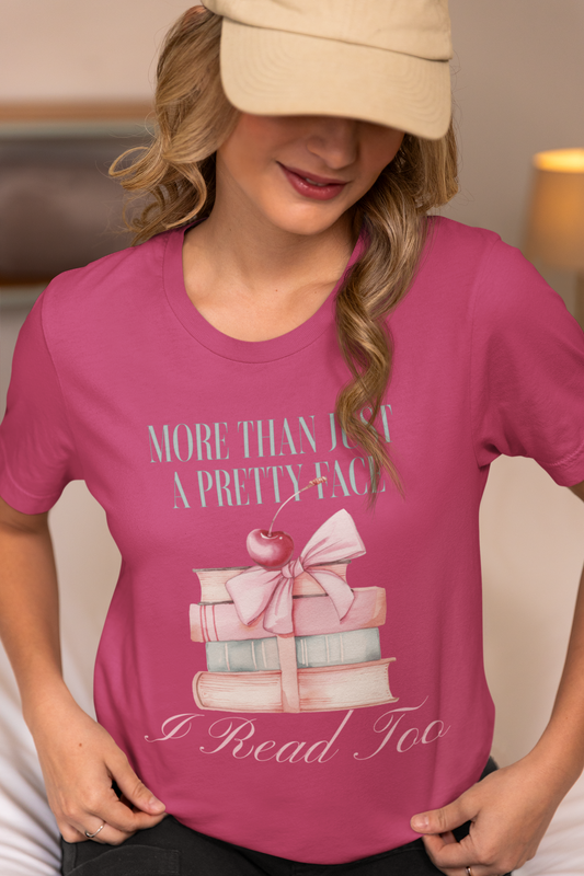 "More Than Just A Pretty Face" Tee