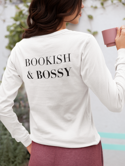 "Bookish & Bossy" Long Sleeve Tee - Perfect Gift for Book Lovers